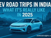 EV Road Trips in India: What It’s Really Like in 2025 EV Road Trips