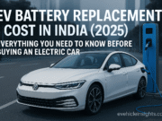 EV Battery Replacement Cost in India (2025): Everything You Need to Know Before Buying an Electric Car EV Battery Replacement Cost